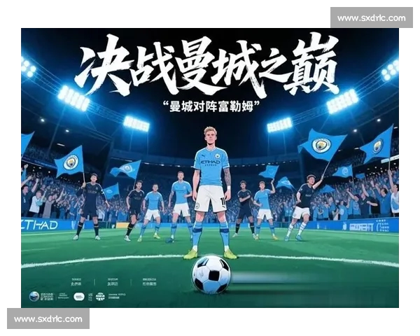 英超焦点对决前瞻：关键战役球员状态与战术解析